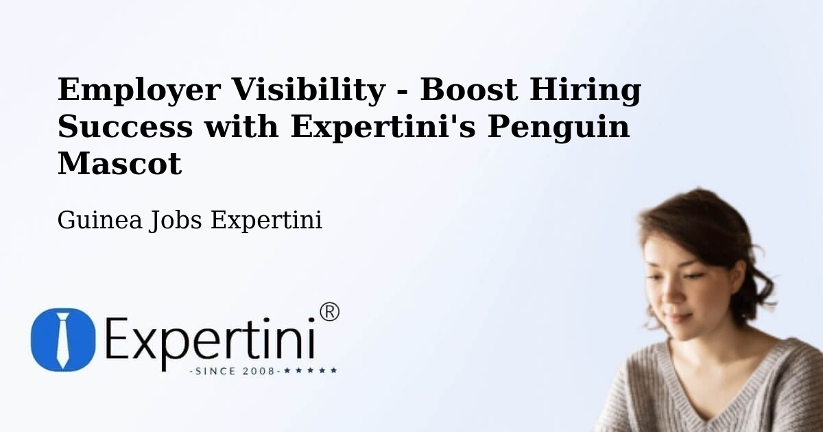 CV and Resume Visibility Optimization – Lola - Guinea Jobs Expertini